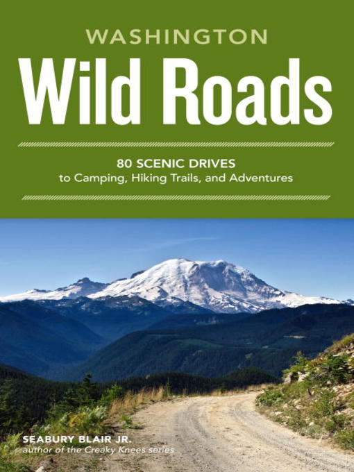 Title details for Wild Roads Washington by Seabury Blair Jr. - Available